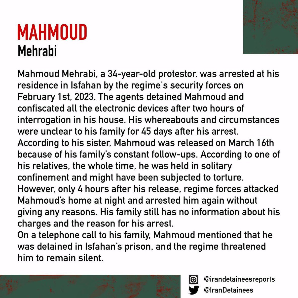 To the Free World: 
Iranians suffer under a brutal regime. Their peaceful protests are met with violence, torture, and death. Mahmoud Mehrabi is one of many, arrested by the IRGC, and facing imminent danger. 

Stand up, be their voice! 

#MahmoudMehrabi #محمود_مهرابی #مهسا_امينی