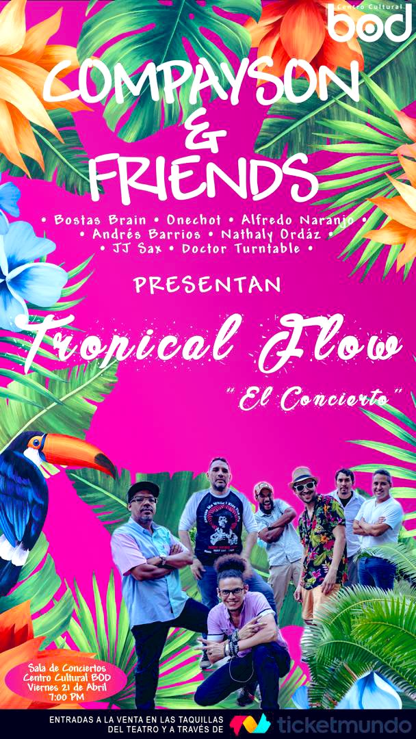 Guarden el 21/04 para el #tropicalflow de <a href="/CompaySon/">CompaySon</a> en el @CCulturalBOD