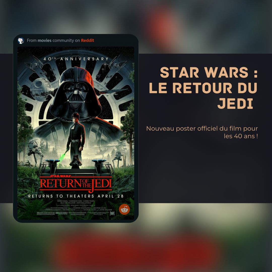 🎉🚀 Joyeux 40ème anniversaire à Star Wars : Le retour du Jedi ! 🎂🎁 Célébrons ensemble cette incroyable saga avec le nouveau poster officiel ! #StarWars #LeRetourDuJedi #MayTheForceBeWithYou #StarWarsCelebration #SWCE