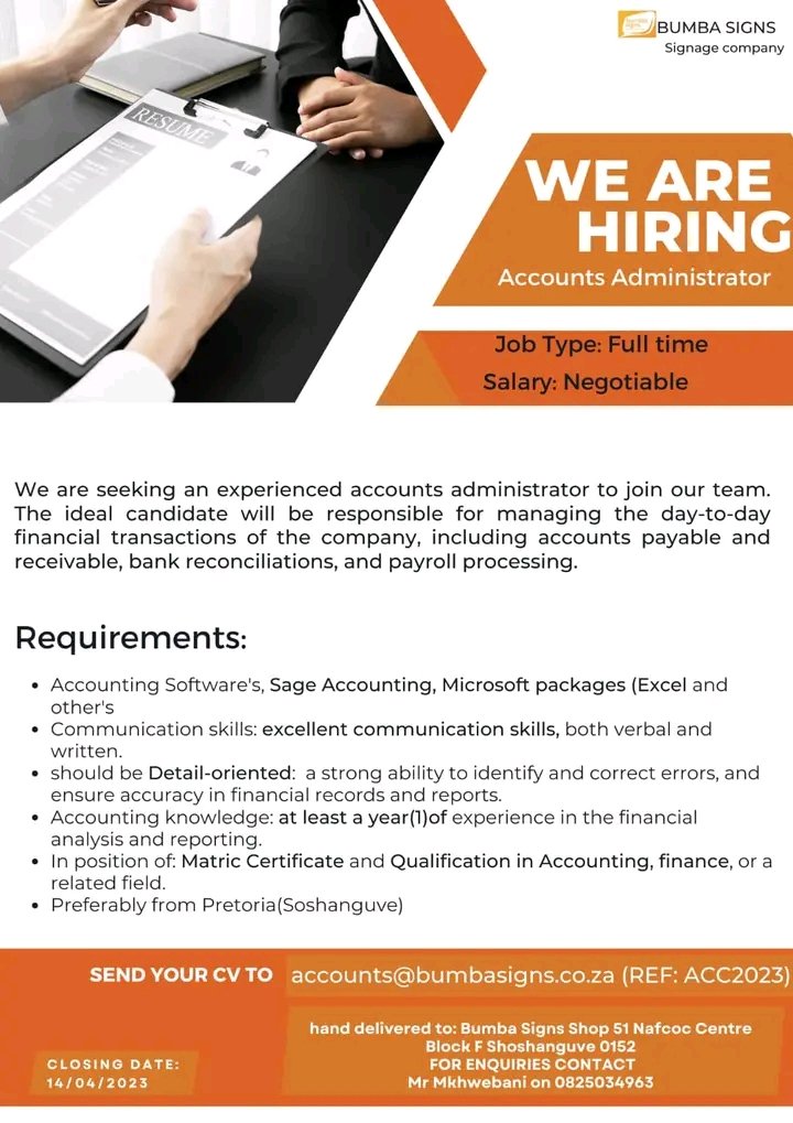 We are looking for :

🔹Accounts Administrator 

Closing Date 14 April 2023
Send your CV to accounts@bumbasigns.co.za quote the reference number 'REF : ACC2023' on the subject line