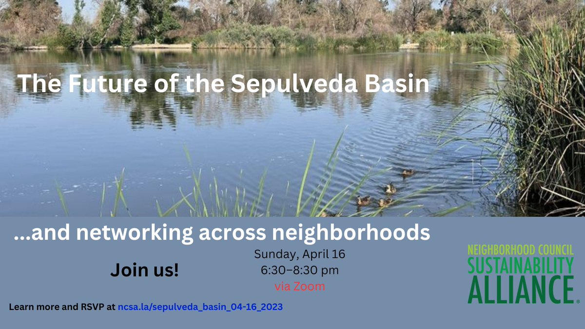 Join us for a conversation about the potential of the Sepulveda Basin as a model of nature-based solutions to our #water and #habitat problems! #biodiversity @CD6LACity  #LARiver ncsa.la/sepulveda_basi…