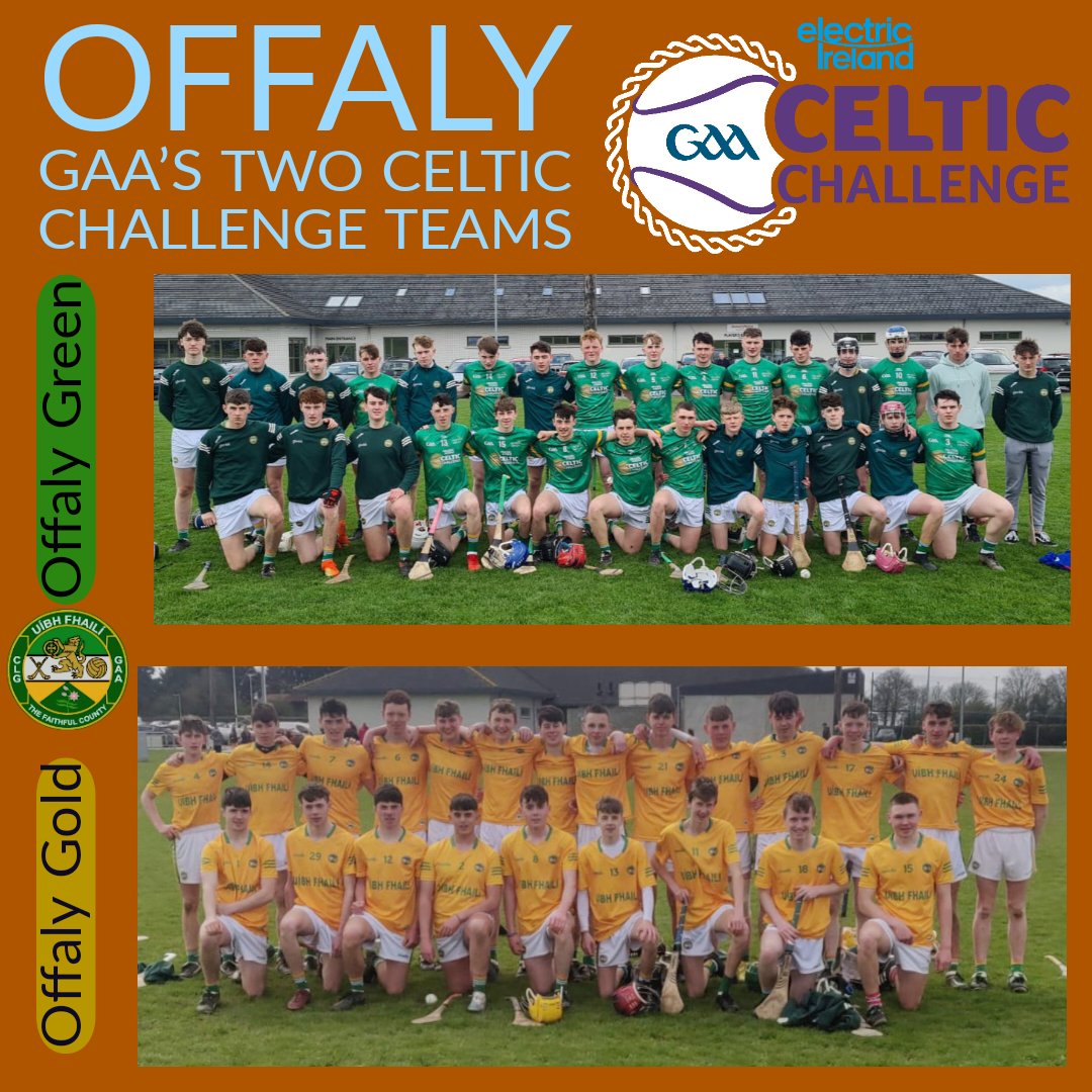 Official Offaly GAA on Twitter "The Offaly_GAA Celtic Challenge teams