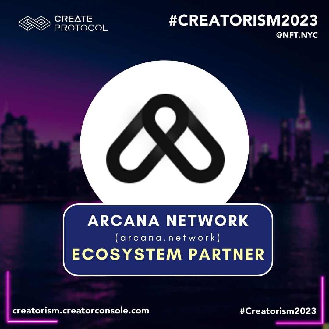 CreateProtocol's tweet photo. 🎉Exciting news!🎉 We're thrilled to announce that @ArcanaNetwork has joined us as an ecosystem partner for #CREATORISM2023 at @nft_nyc!
🚀 As pioneers in Web 3 and privacy tech, we're aligned in our mission to make Web3 more accessible for all.🤝 Stay tuned for more updates!💫 https://t.co/xCCXENcNQC