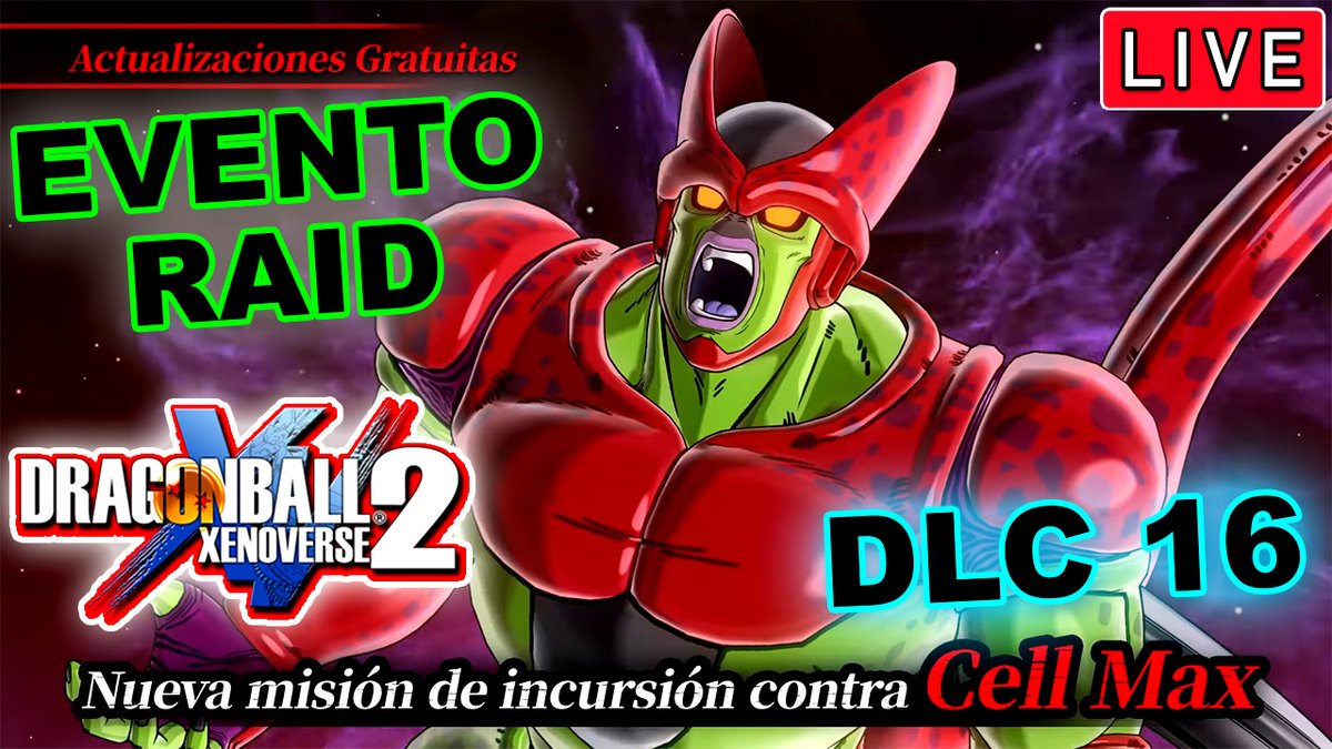 SkydBras's tweet photo. NUEVO EVENTO RAID de Cell Max 🔴 Consigue el Atuendo Cell Max ❤️ DLC 16 Free Dragon Ball Xenoverse 2: https://t.co/p9wuIch4Vx https://t.co/nFsl7WtJ57