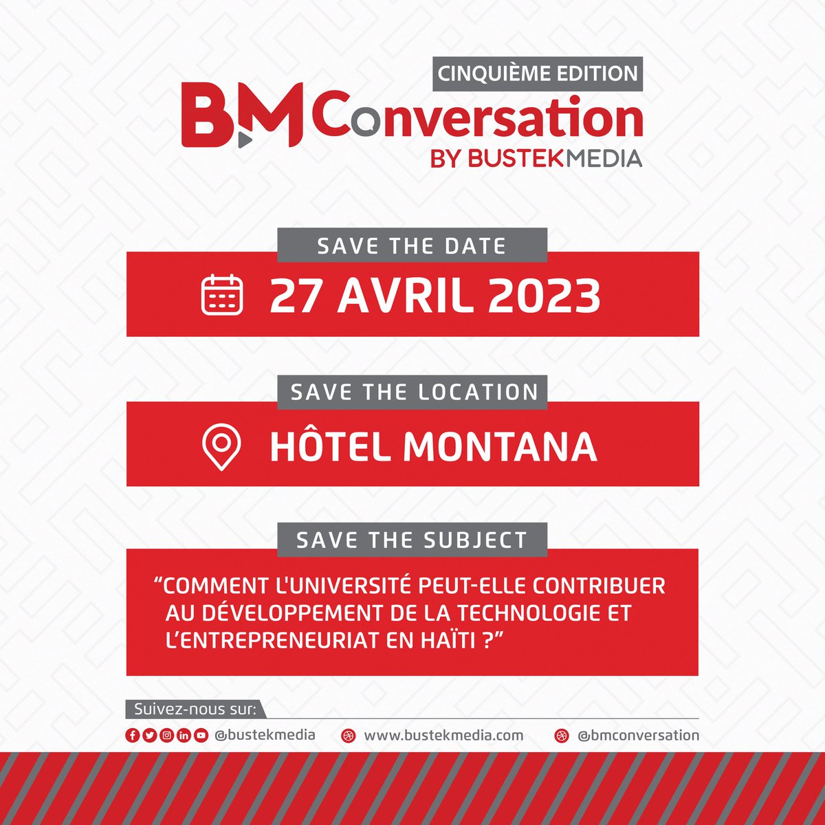 bustekmedia's tweet photo. La 5e BM Conversation arrive dans quelques jours ! 🤩
Enregistrez la date, le lieu et le sujet dès aujourd’hui.
Préparez-vous pour vivre une expérience particulière à l’hôtel Montana le jeudi 27 avril prochain, à partir de 1h30 PM.
#BMConversation #BustekMedia https://t.co/pc7HtUbPaa