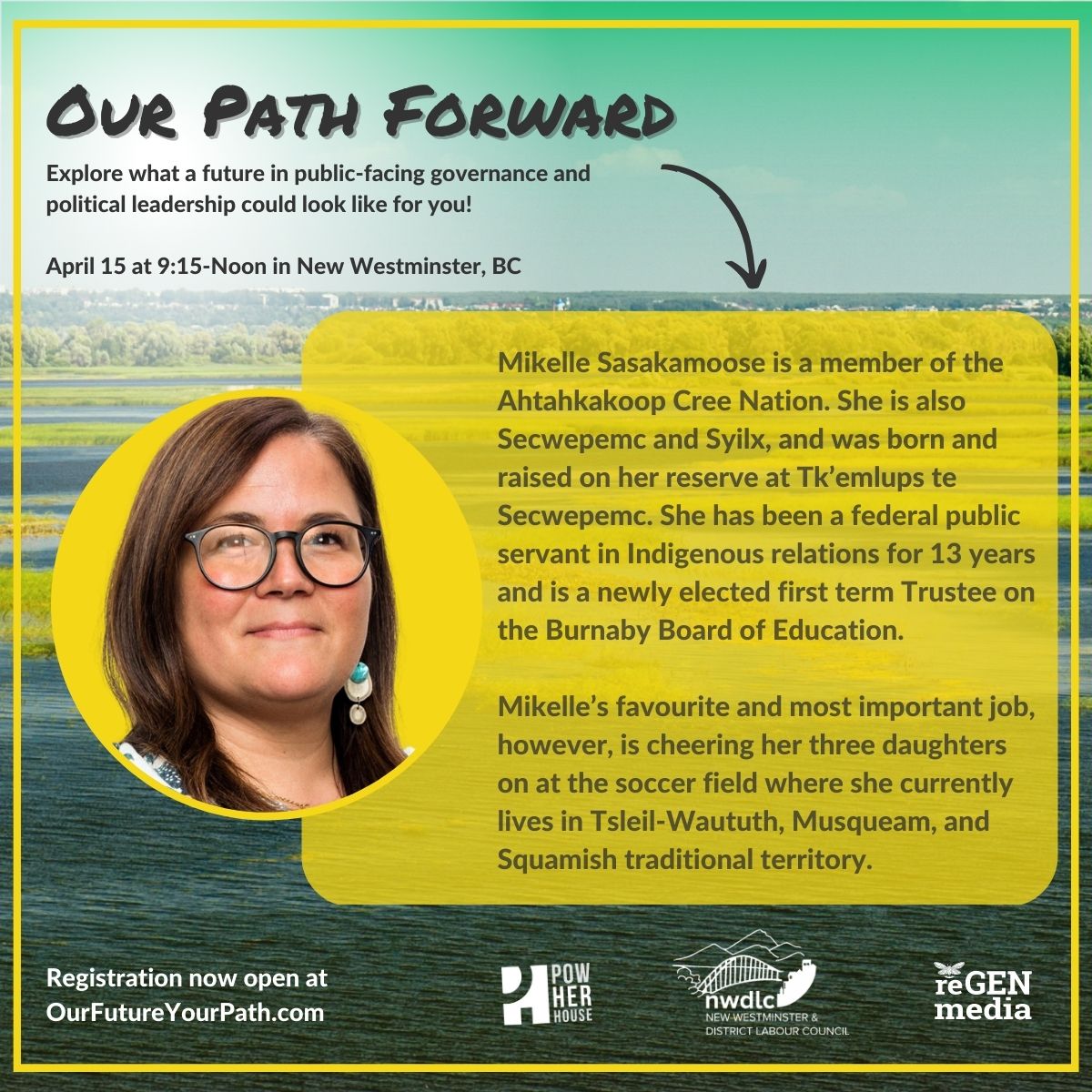 nwdlc's tweet photo. Very excited to have Burnaby SD Trustee Mikelle Sasakamoose @KelleUnreserved on our panel #OurPathForward Saturday morning April 15 Anvil Centre. Join us for discussion on inclusion, diversity and caring leadership in our communities! Register here: https://t.co/V8HTnQDux2 https://t.co/ynVJZXPYdm