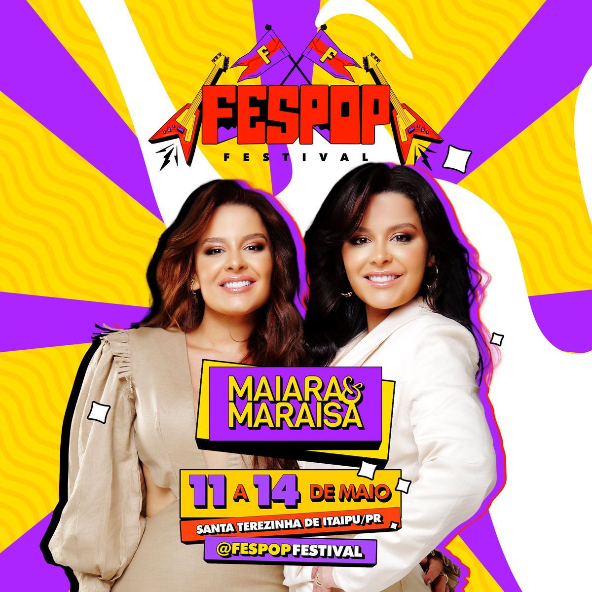E para darmos continuidade no line-up bombástico desta edição…

Elas, as gêmeas mais amadas de todo Brasil, donas de hits memoráveis e um carisma inigualável…

🔥Maiara &amp; Maraisa 🔥
14 DE MAIO (Domingo)

Vão incendiar o palco da FESPOP FESTIVAL!