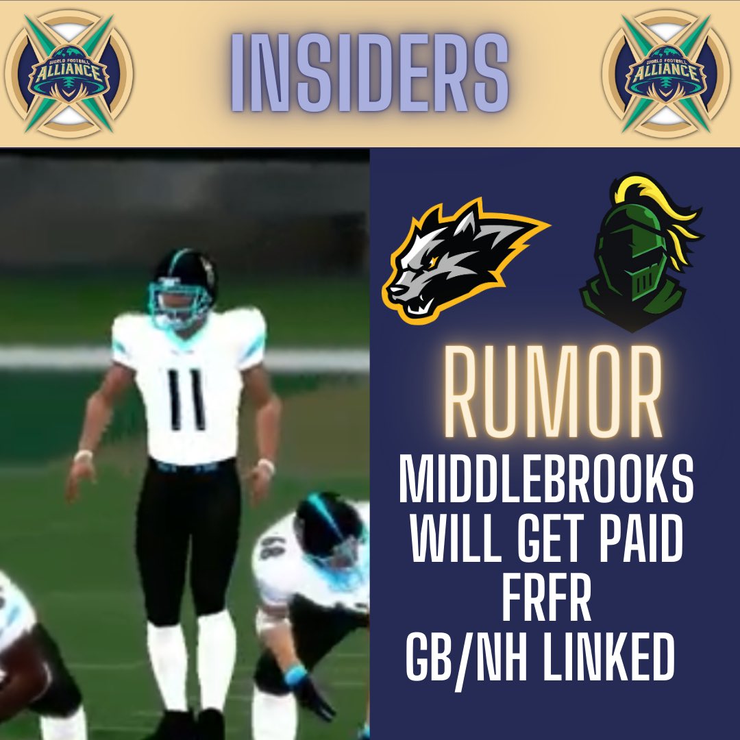 RUMOR: The Middlebrooks sweepstakes has gone the full 7 days and the former Spiders QB will be signed tonight and will get paid big time 

Green Bay and New Haven are the 2 most likely landing spots with the Lancers being the favorites