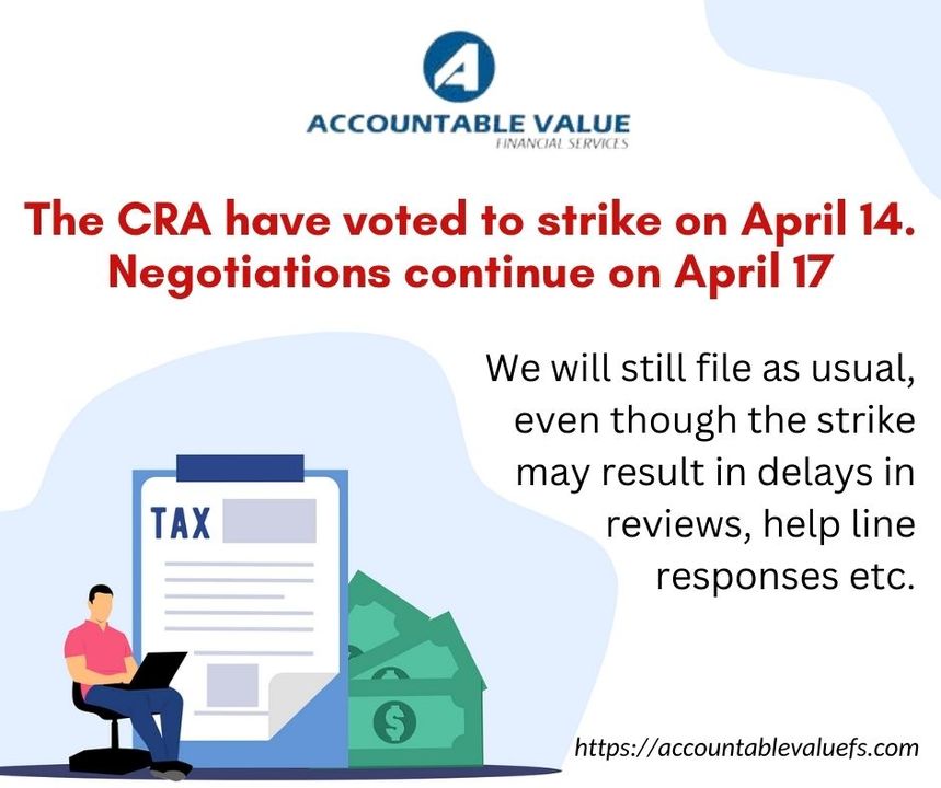 AVFS_Canada's tweet photo. The CRA have voted to strike on 14 April. This may cause some delays but we will be carrying on business as usual.

Book your consultation now.

https://t.co/X0LjpaVpli

#accountingtips #payrollservices #bookkeepingtips #PHSP #accountants #taxreturns #privatehealthservicesplans # https://t.co/gBlDNOqC2y