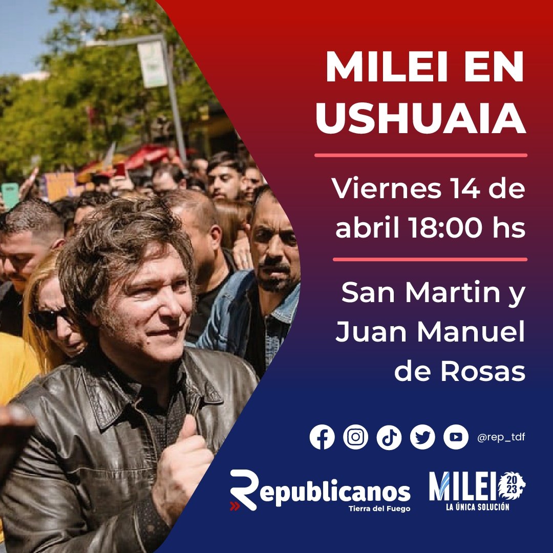 Rep_TDF's tweet photo. MILEI EN USHUAIA 🦁🔥

Acompañá al León @JMilei en su caminata por la ciudad de Ushuaia. 

Viernes 14 de abril desde las 18hs. Arrancamos en la esquina de San Martín y Juan Manuel de Rosas. 

¡Te esperamos! 💪 https://t.co/ACoYr6yI5b
