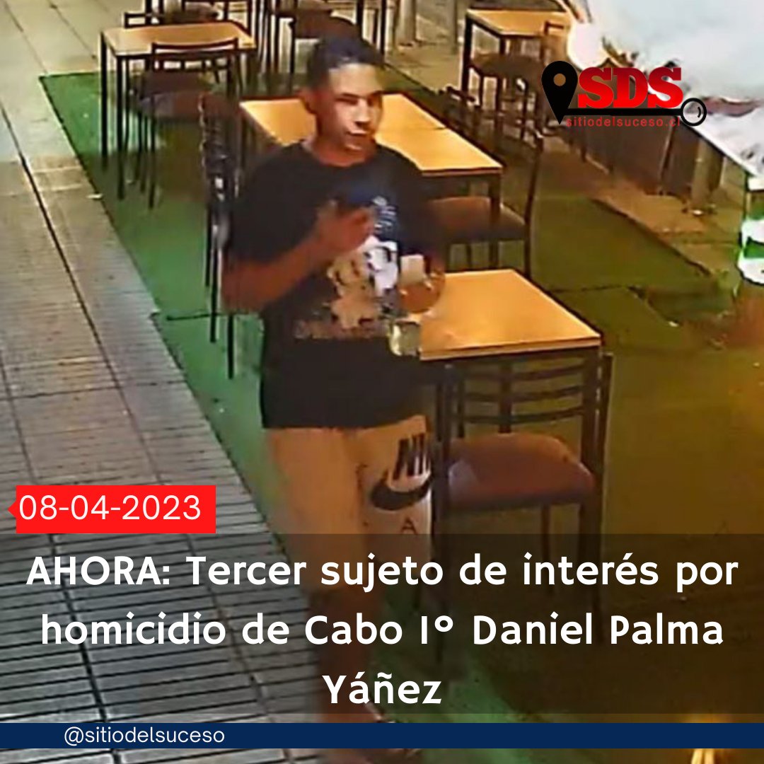 sitiodelsuceso's tweet photo. ÚLTIMO MINUTO: La Fiscalía Centro Norte comparte imagen de un tercer sujeto de interés para la investigación del homicidio del Cabo 1º Daniel Palma Yáñez. Solicitan a la comunidad la entrega de antecedentes que permitan su identificación y ubicación. https://t.co/irBilQALN0
