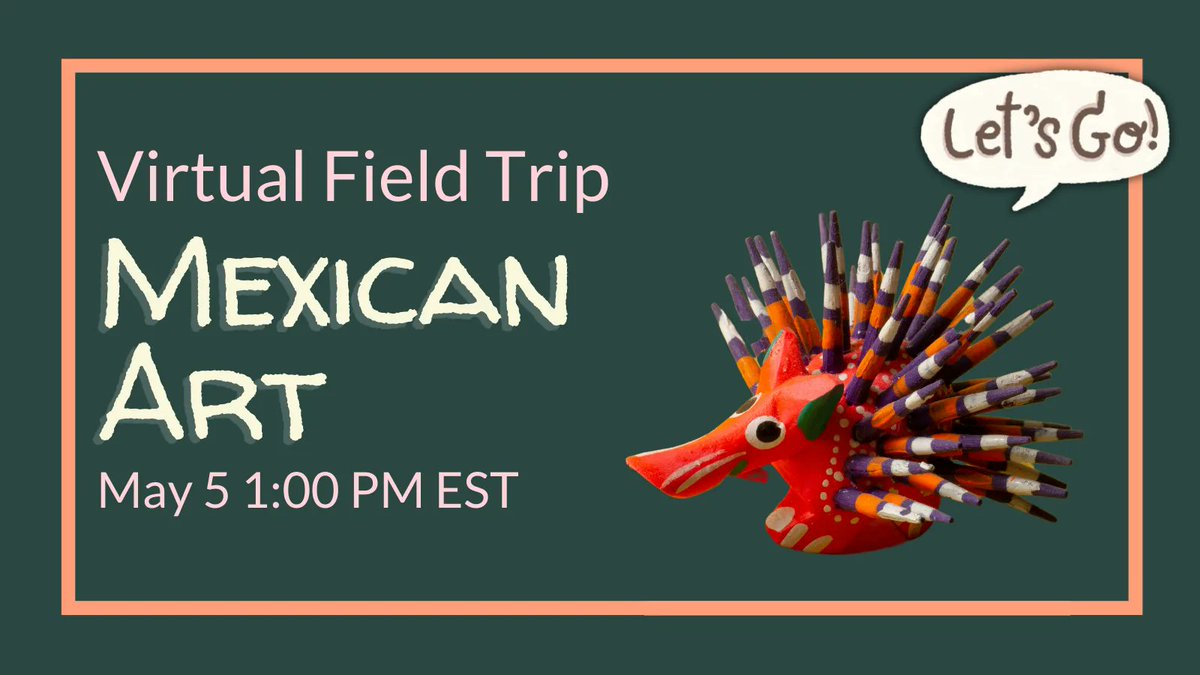 May. 5 | Join our free #virtualfieldtrip to Mexico and learn about Mexican Art. We'll be visiting the Museum of Popular Art in Mexico City. #WYOedchat #1stchat #worldgeochat | Register buff.ly/3WmBskN