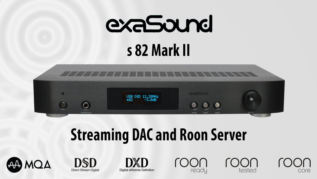 exaSound.com  unveils
s82 Mark II Streaming DAC and Roon SERVER

Quality of Roon system with 3 dedicated high-end audio components, simplicity of having them all in one box
exasound.com/Products/s82St…
#Tidal #MQA #roon  #hifinews #digitalaudio #streamingmusic #hiresaudio