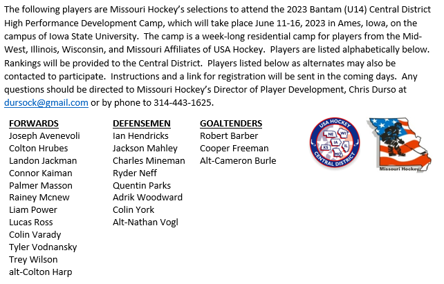 Missouri Hockey Player Development (@mohocplayerdev) on Twitter photo Congratulations to Missouri Hockey's selections to attend the 2023 Central District U14 High Performance Development Camp in Ames, Iowa from June 11-16, 2023.
<a href="/mohockeyyd/">MO Hockey Youth Div</a> <a href="/usahockey/">USA Hockey</a> Congratulations to Missouri Hockey's selections to attend the 2023 Central District U14 High Performance Development Camp in Ames, Iowa from June 11-16, 2023.
<a href="/mohockeyyd/">MO Hockey Youth Div</a> <a href="/usahockey/">USA Hockey</a>