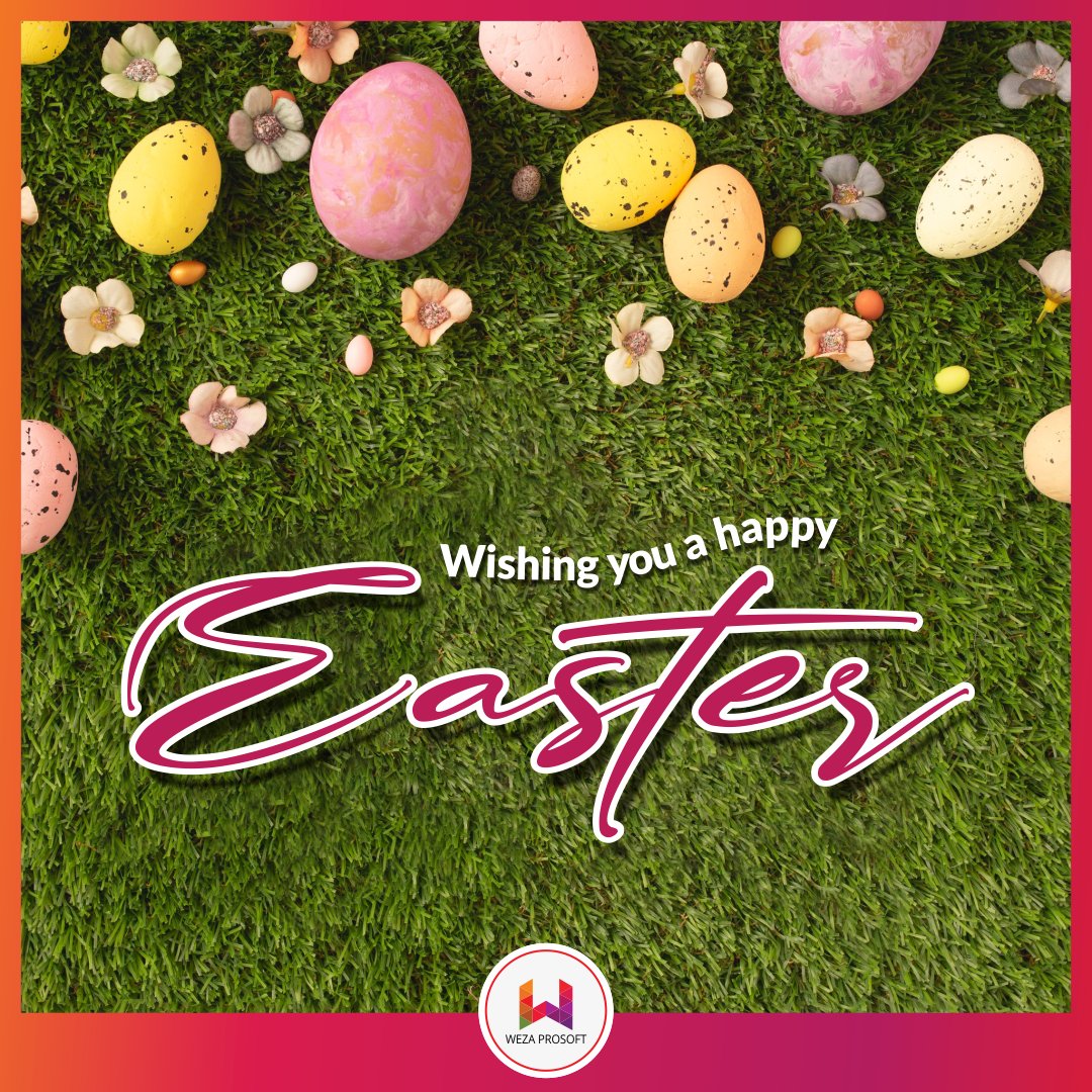 WezaProsoft's tweet photo. The @WezaProsoft team wishes you and your loved ones a Happy Easter! https://t.co/DBjS334y2I