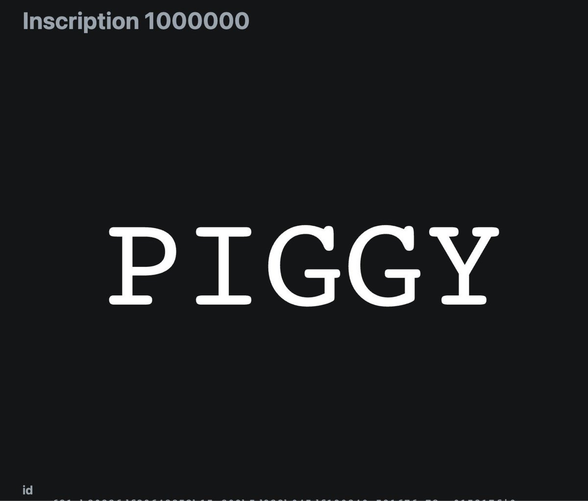 BitmineGenesis's tweet photo. How fitting is that the 1 millionth inscription is PIGGY. Perfect example of memes ruling the world, dont try to overcomplicate. APEs rule 🐵 https://t.co/79hZqWqneV