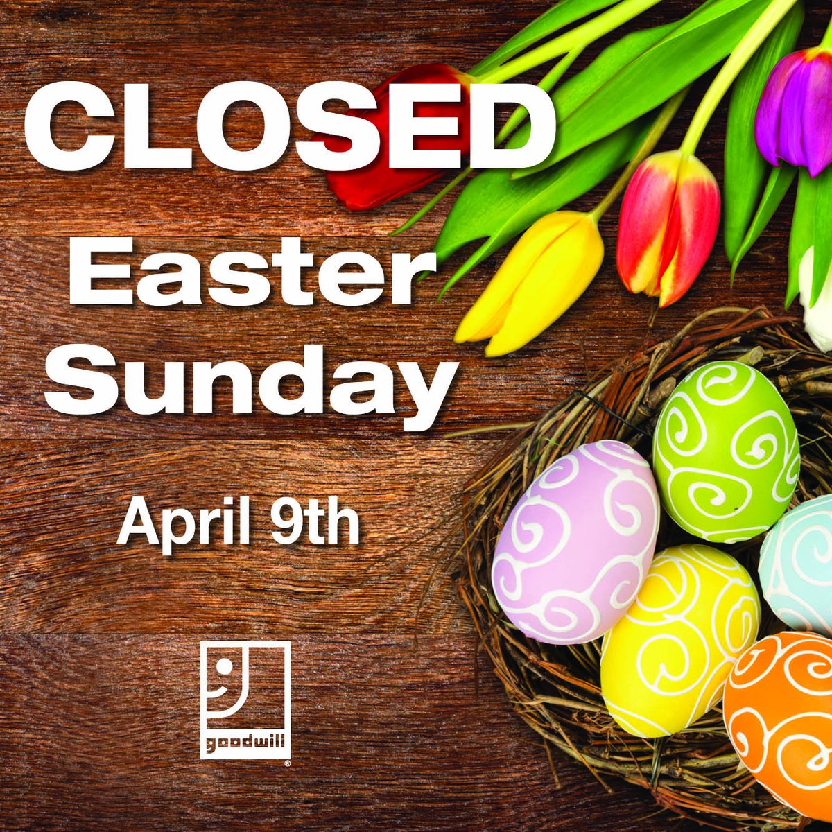 YourGoodwill's tweet image. Please note all Goodwill Stores, Outlet Centers &amp;amp; Donation Centers will be CLOSED on Easter Sunday, April 9.
