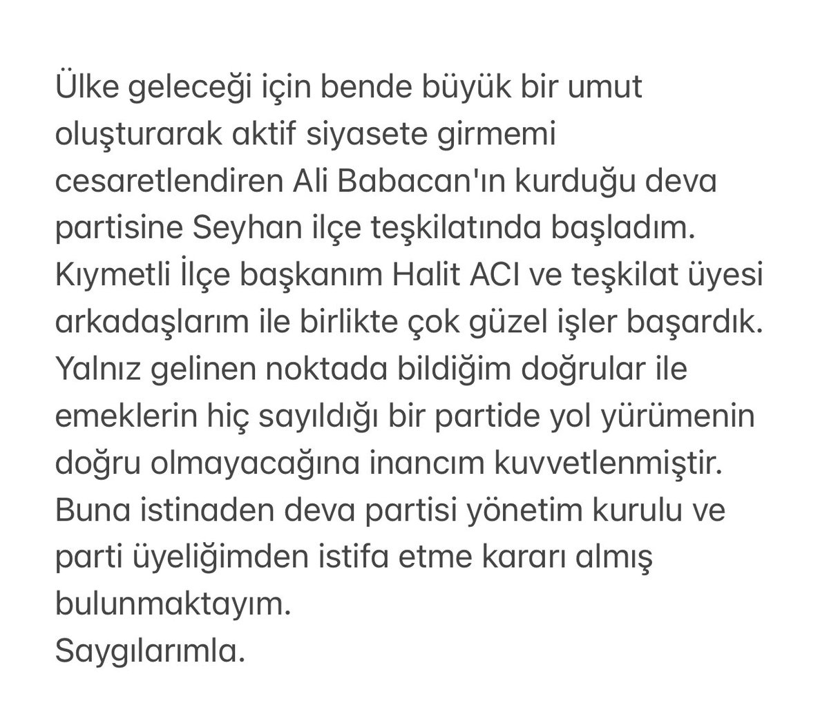 Kamuoyuna Saygılarımla…
<a href="/alibabacan/">Ali Babacan</a> <a href="/devapartisi/">DEVA Partisi</a> <a href="/erginsadullah/">Sadullah Ergin</a> <a href="/avidrissahin/">Av. İdris Şahin</a> 
<a href="/emin_ekmen/">Mehmet Emin Ekmen</a> <a href="/medeniylmz/">Dr. Medeni Yılmaz</a>