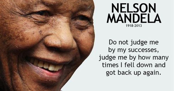 “Do not judge me by my success, judge me by how many times I fell down and got back up again.” —Nelson Mandela #1in6 #mentalhealth #survivors