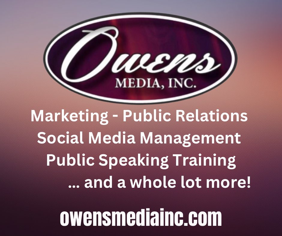#Marketing #PublicRelations #SocialMediaManagement #PublicSpeakingTraining #OwensMediaInc #WeShareYourStories