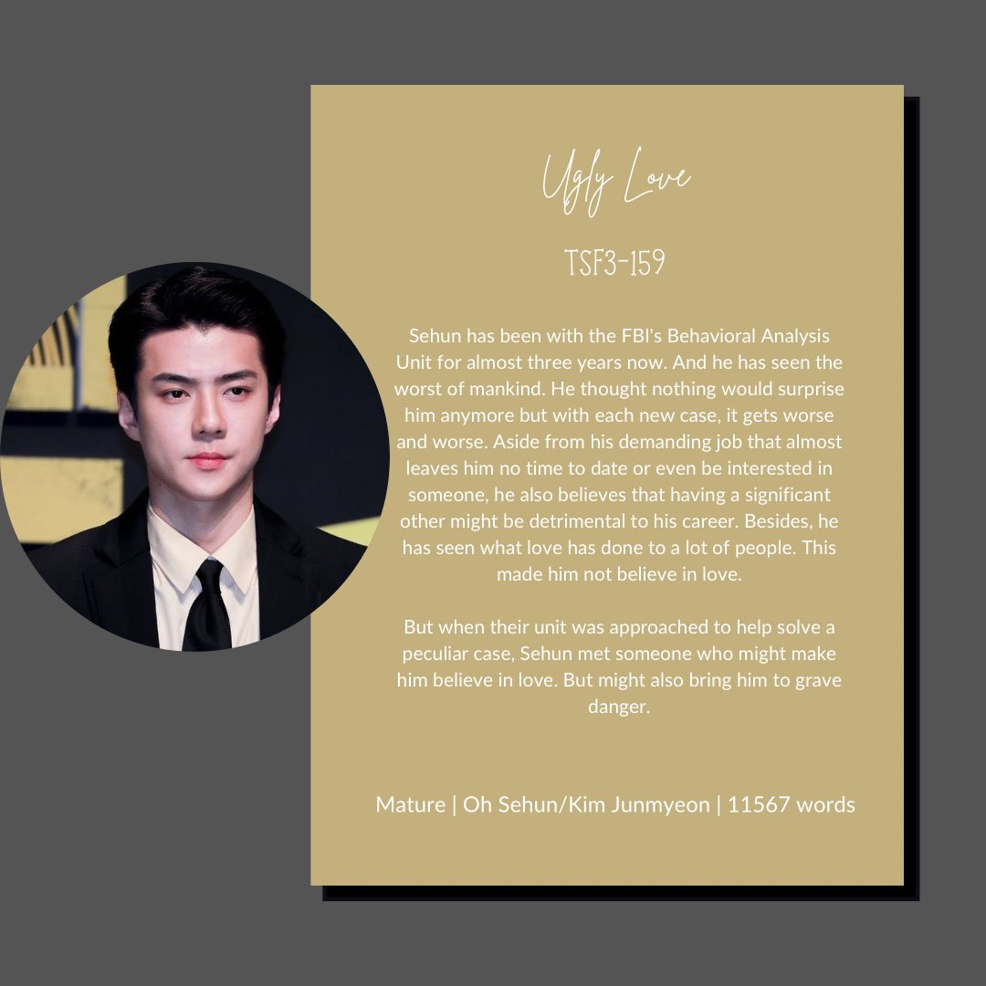 topsehunfest's tweet photo. 🖤 Ugly Love
🖤 TSF3-159
🖤 Sehun/Junmyeon 
🖤 Mature
🖤 Criminal Minds AU, multiple deaths mentioned, serial killer, unhealthy obsession, some smut
🖤 11567 words
🖤 https://t.co/I3m0gyNu9A

#tsfR3 https://t.co/3XIWtKBGHD