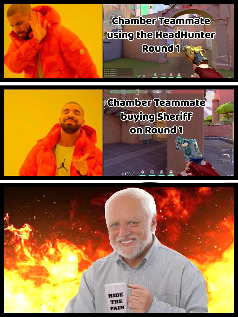 TwistedKatz's tweet photo. Been playing a lot of #VALORANT with my boyfriend and we always wonder why the teammates we get, locks Chamber and buys Sheriff when Chamber has Headhunter.

Made a meme out of it 🤣
#ValorantMeme https://t.co/IfAqvcPVqw