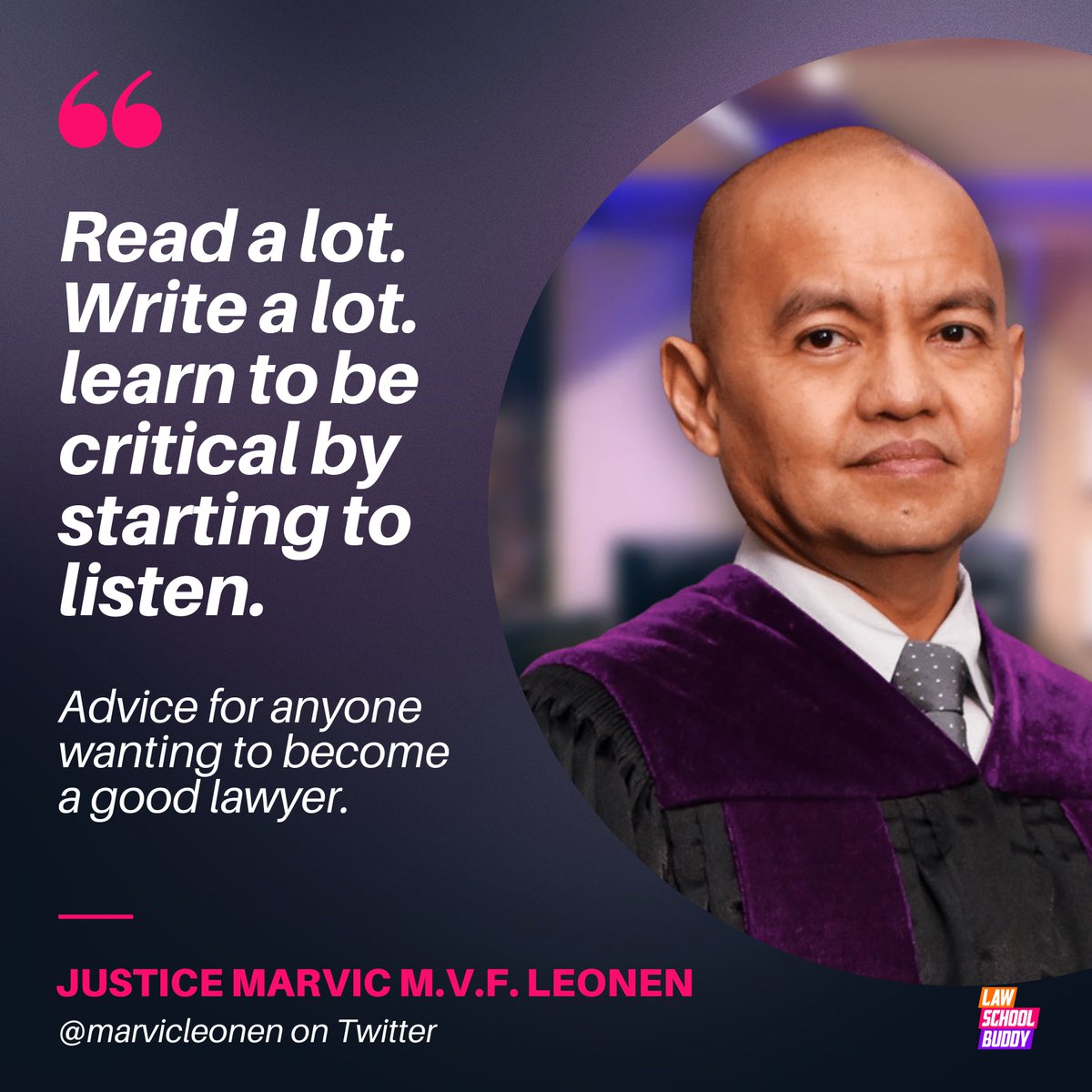 lawschool_buddy's tweet photo. Justice Marvic Leonen’s advice for anyone wanting to become a good lawyer. ⚖️ https://t.co/TS52LtccMn