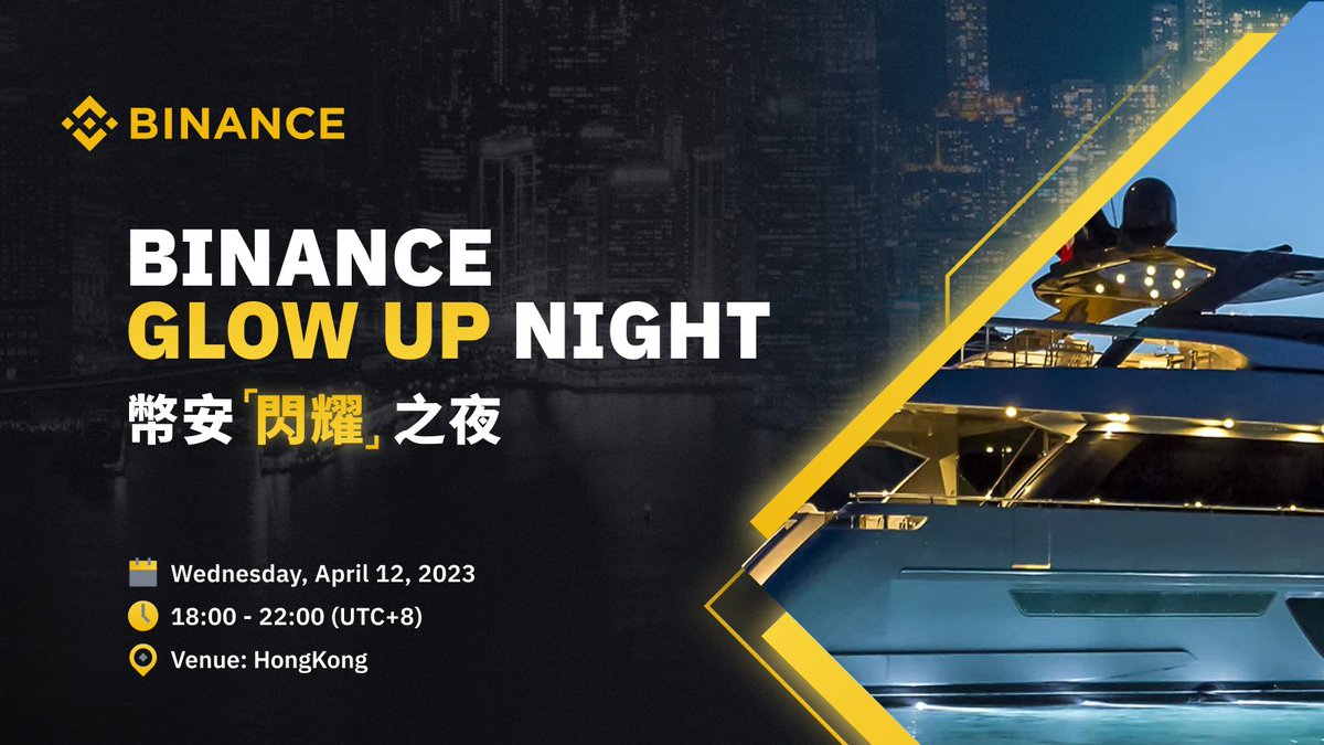 ✨Binance Glow Up Night-币安闪耀之夜✨ #BinanceNight 相聚时刻进入倒计时🔔！ #币安2023全球首场华语派对即将在 香港维多利亚港🇭🇰闪耀开启🔛，期待在现场与众多大咖面对面交流，更深刻感受来自#
