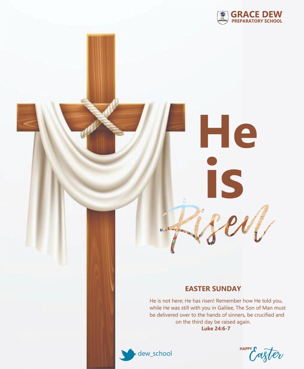 dew_school's tweet photo. He is not here; he has risen! Remember how he told you, while he was still with you in Galilee: 'The Son of Man must be delivered over to the hands of sinners, be crucified and on the third day be raised again.'
Luke 24:6-7 

#eastersunday #easter #happyeaster

GDPS, ���aim high https://t.co/74gRFWvaxd