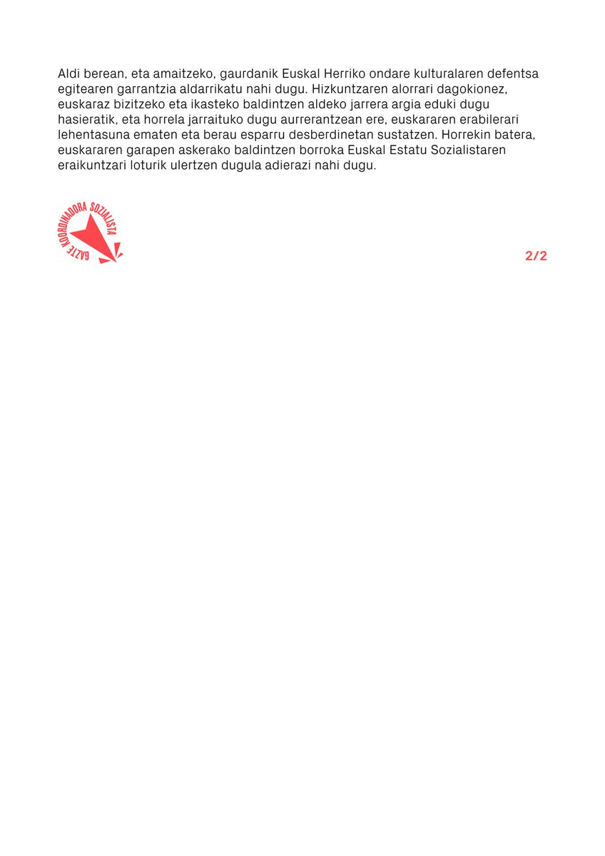 GKSozialista's tweet photo. Gaurkoan, Euskal Estatu Sozialistaren aldeko konpromisoa berretsi nahi dugu.

Euskal Herriko zapalkuntza egoera gainditzeko eta bertako ondare kulturalaren garapenerako baldintzak sortzeko, Euskal Estatu Sozialista eraiki behar dugu, sozialismoa nazioartean hedatzearekin batera. https://t.co/srtkVcqD1e