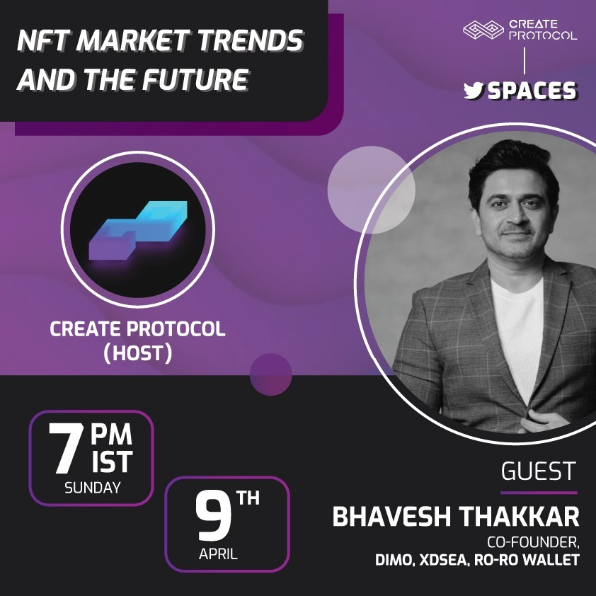 CreateProtocol's tweet photo. 📢Join us tonight at 7 pm IST for a fascinating Twitter Spaces session on "NFT Market Trends and the future"with @bhaveshthakkar,Co-founder of @DimoFinance,@XDSeaNFT&amp; Ro-Ro Wallet ! 

📍We'll dive into the latest developments in the #NFT space &amp; discuss the future of digital art. https://t.co/I4YD9F1634