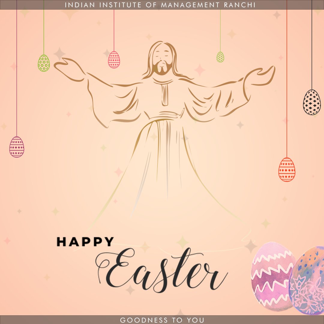 IIMRanchi_Off's tweet photo. IIM Ranchi wishes everyone a Happy Easter. May the true meaning of Easter be reflected in our life as we celebrate this special day with family and friends and filled with joy, love and lots of chocolates.

#IIMRanchi #IIMR #13yearsofExcellence #Easter https://t.co/5T2JTAAmma