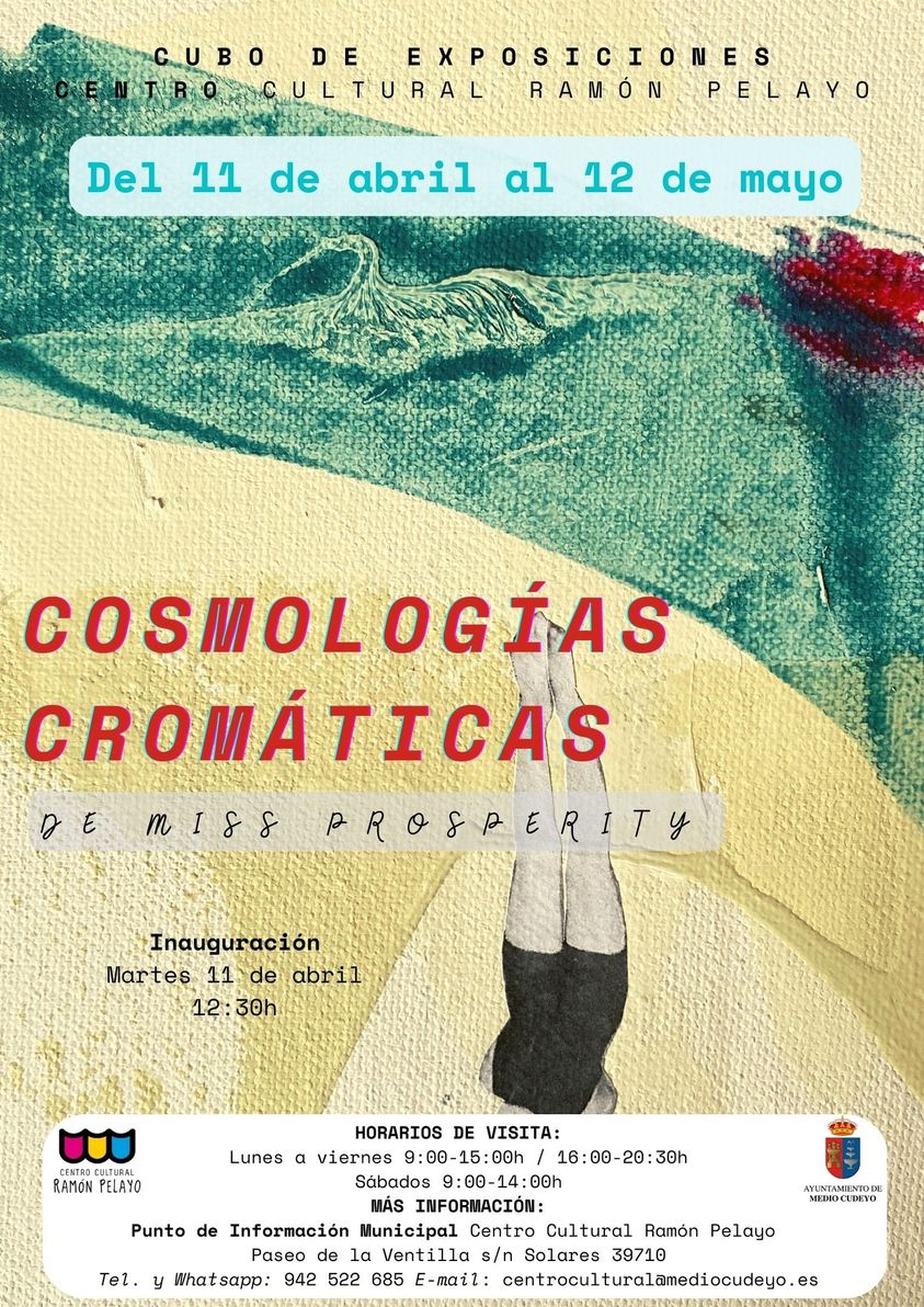 Cosmologías Cromáticas de Miss Prosperity - is.gd/Qu8MeJ #eventosCantabria #planesCantabria #Cantabria #planesenCantabria
