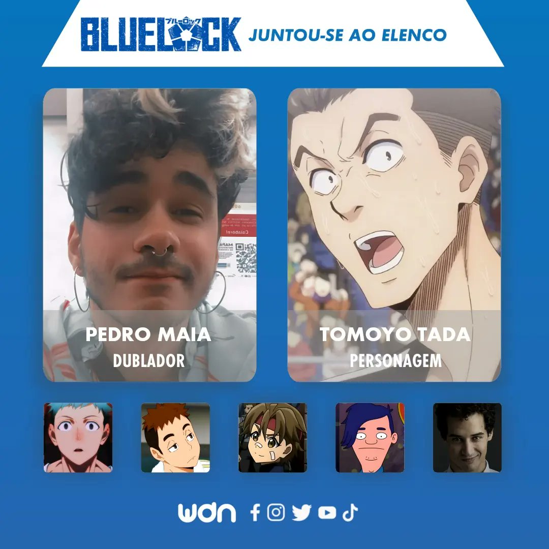 WDN - World Dubbing News on X: ⚽️ Novos dubladores juntam-se ao elenco de  BLUELOCK: • João Pedro Teixeira como Meguru Bachira (Criança) • Pedro Maia  como Tomoyo Tada  / X