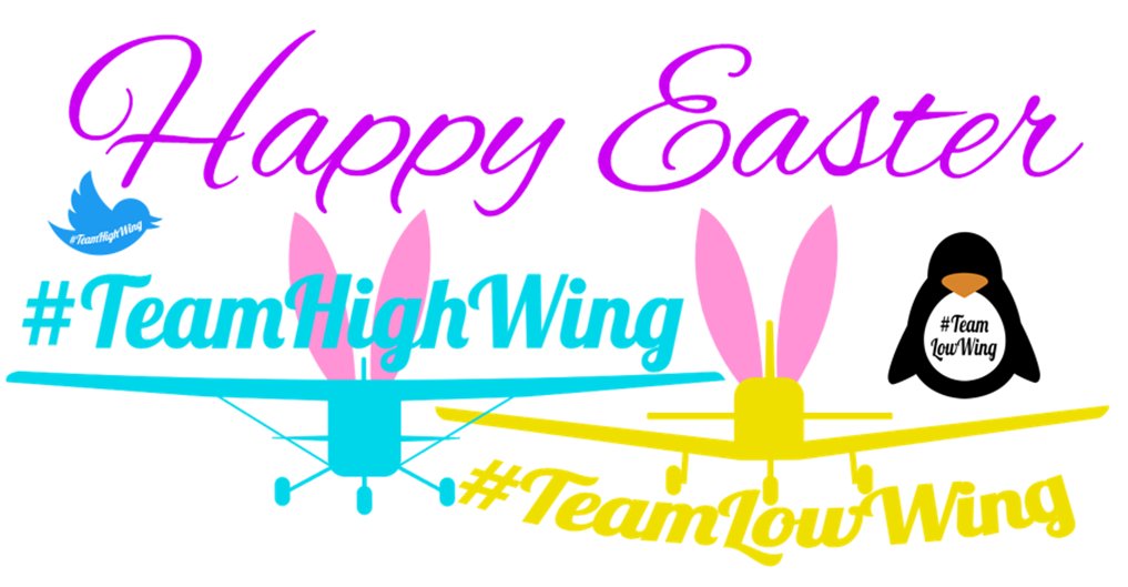 #TeamHighWing #TeamLowWing #HappyEaster #avgeeks #PilotsofTwitter