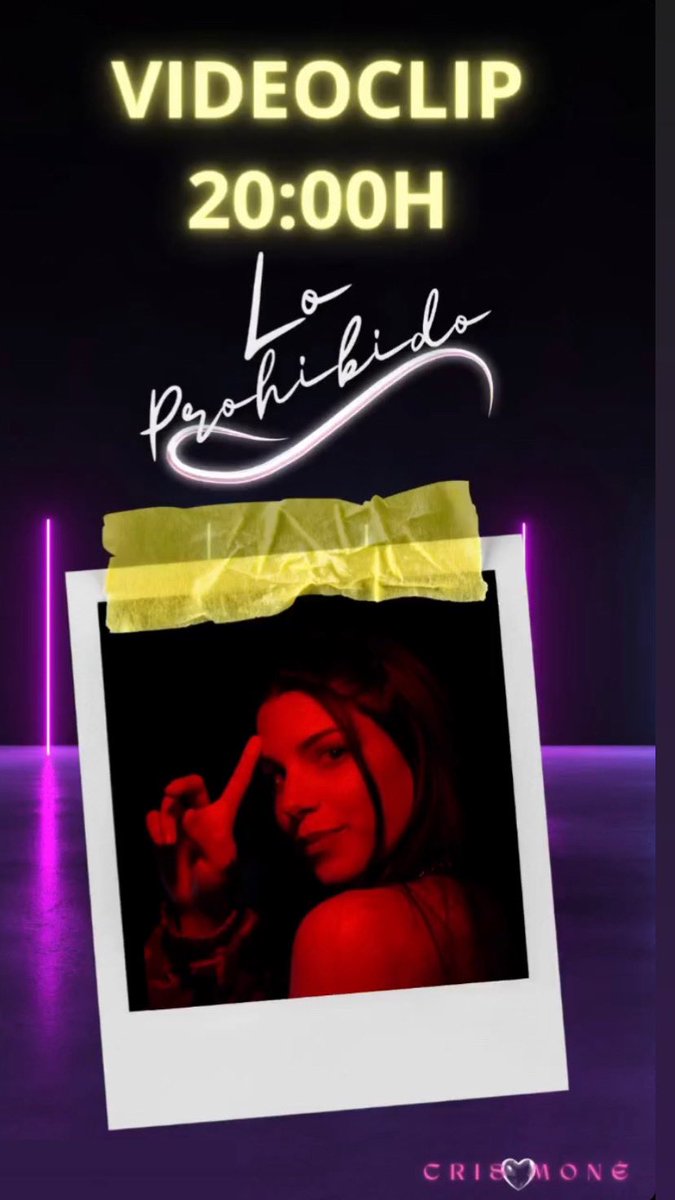 CrisMoneCFO_'s tweet photo. No te pierdas el estreno del videoclip de Lo Prohibido 🚫! Hoy a las 20h en YouTube! https://t.co/oW5SKqdrFx