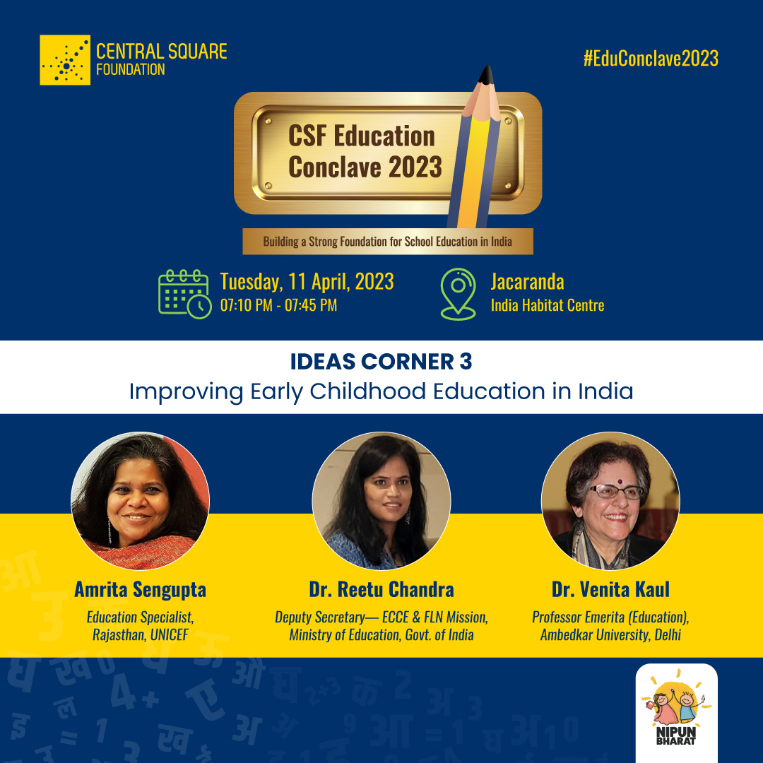 CSF_India's tweet photo. We look forward to be joined by leading #education experts for a conversation around the challenges &amp; opportunities for improving Early Childhood Education (#ECE) in India at #EduConclave2023🗣️ 

2⃣ days to go! #CSFConclave #nep2020 

🔗 Know more: https://t.co/rptnM41AQ4 https://t.co/ABRP2wci27