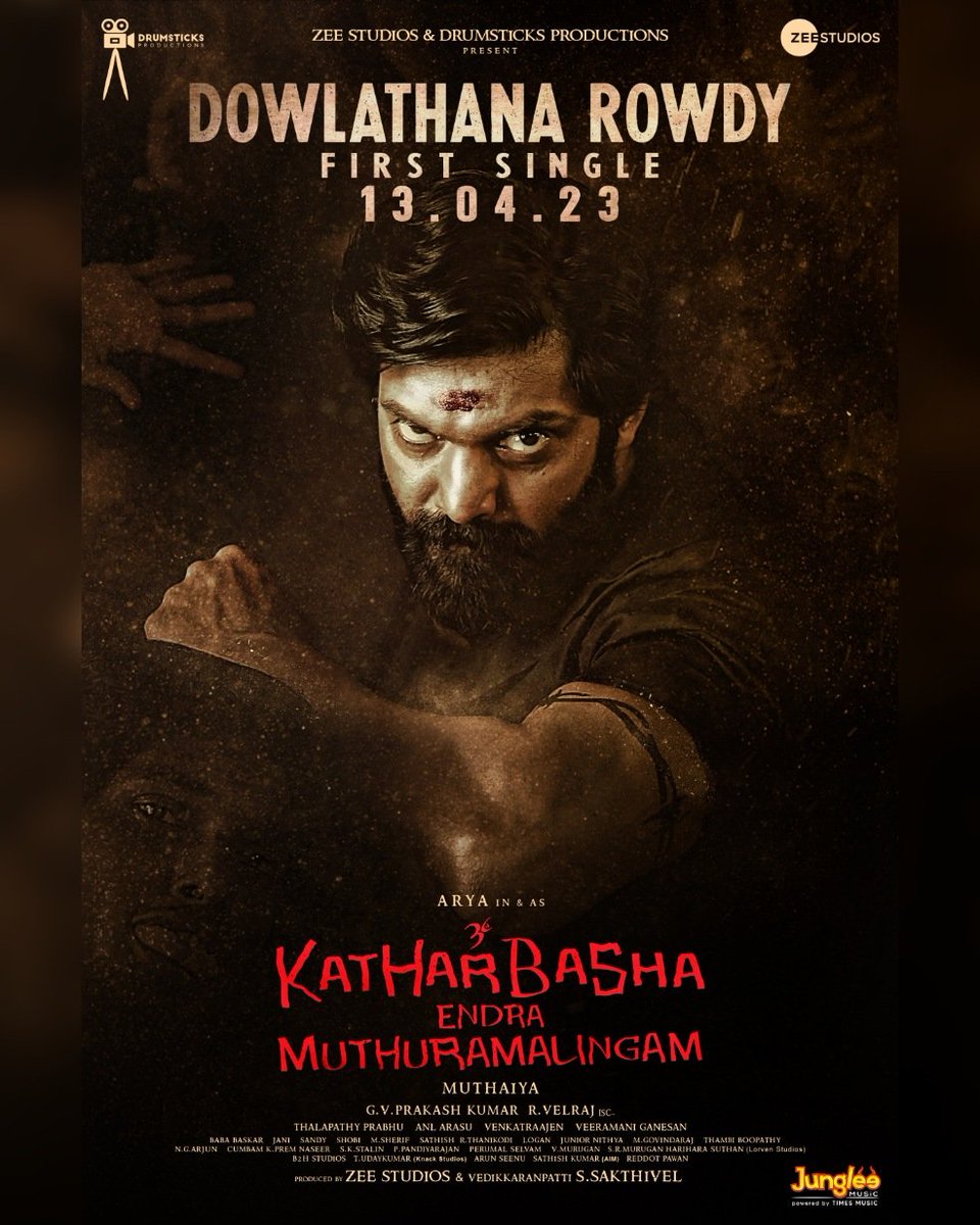 MStudios_2020's tweet photo. Our #DowlathanaRowdy First Single From #KEMTheMovie On 13th April 🎶💥

 #KatharBashaEndraMuthuramalingam 

@arya_offl @dir_muthaiya @SiddhiIdnani @gvprakash @VelrajR  @zeestudiossouth @DrumsticksProd  @jungleemusicSTH   @ActionAnlarasu @Kirubakaran_AKR @ertviji @venkatraj11989 https://t.co/cWbdXvZXW5