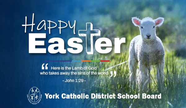 "Blessed are those who have not seen and have yet believed." - John 20:29. Happy Easter <a href="/ycdsb/">York Catholic District School Board</a>