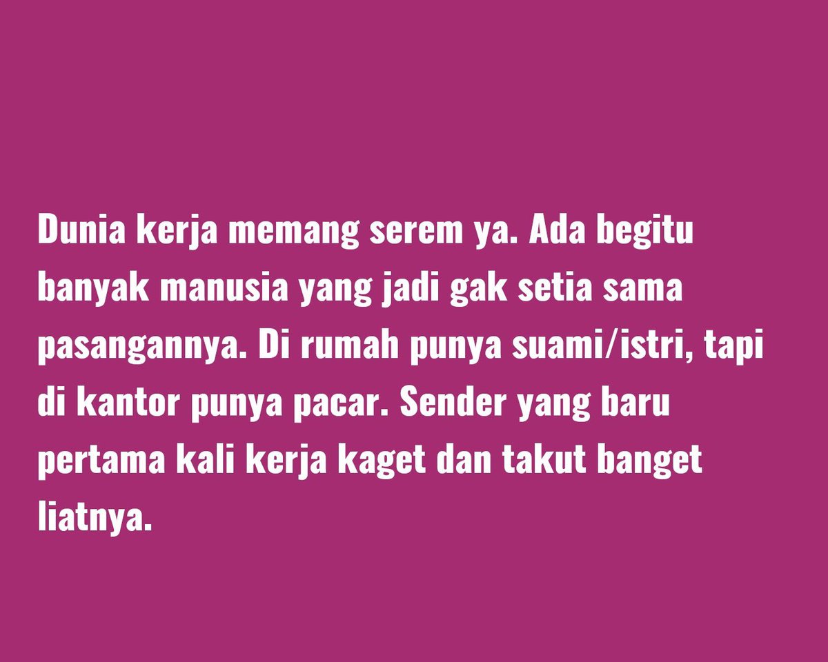 Work! Kalian ada yang punya pengalaman kayak sender gak?