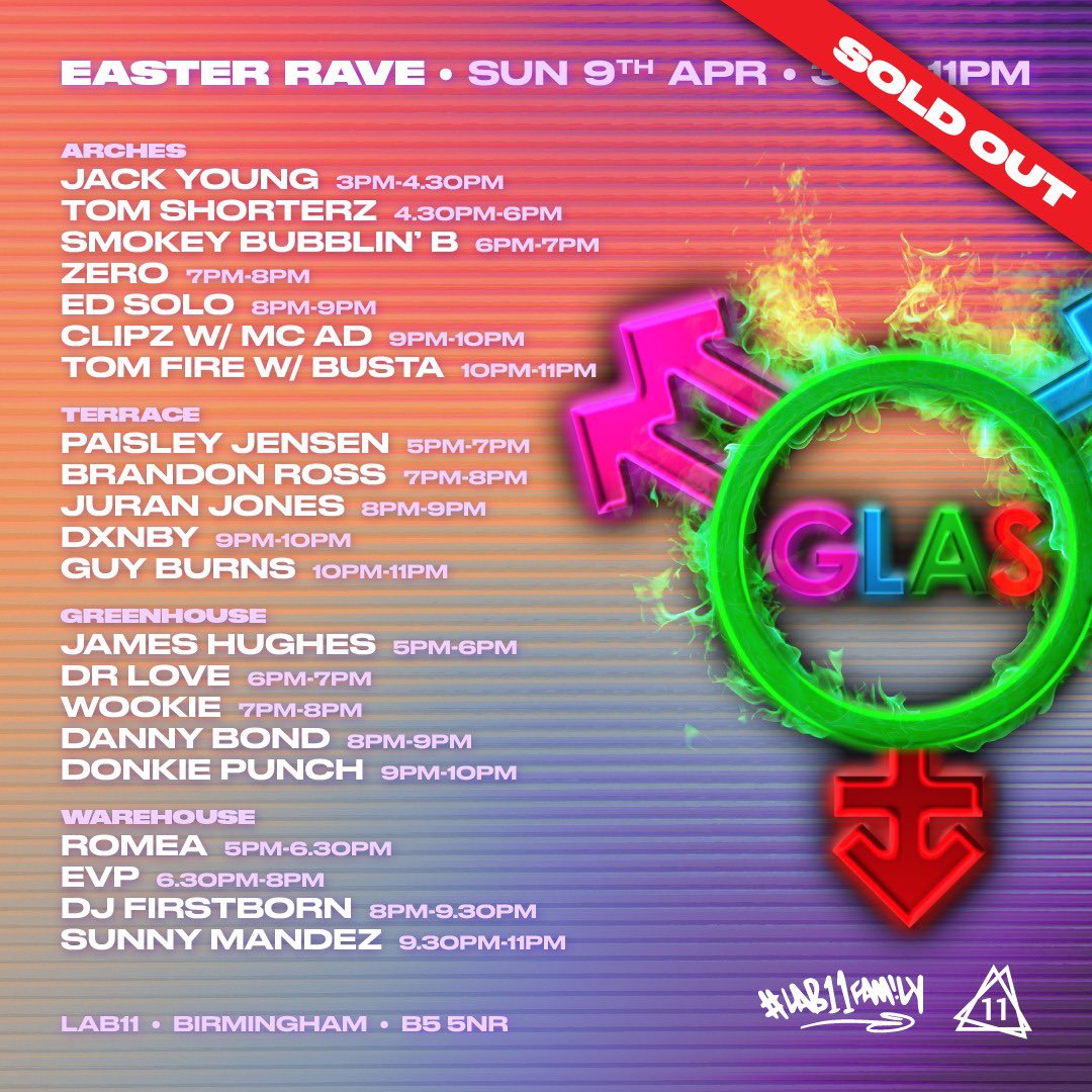 Lab11Warehouse's tweet photo. Set times for the GLAS EASTER SPECIAL! 🐣🥳

Doors are opening at 3PM, with last entry strictly 6PM - arrive early to avoid entry queues‼️

Tickets are completely 𝗦𝗼𝗹𝗱 𝗢𝘂𝘁! ❌ 

Key info 👉 https://t.co/e6M3JttMny

#GLAS #LAB11 #LAB11Family https://t.co/N7TvKXtJjY
