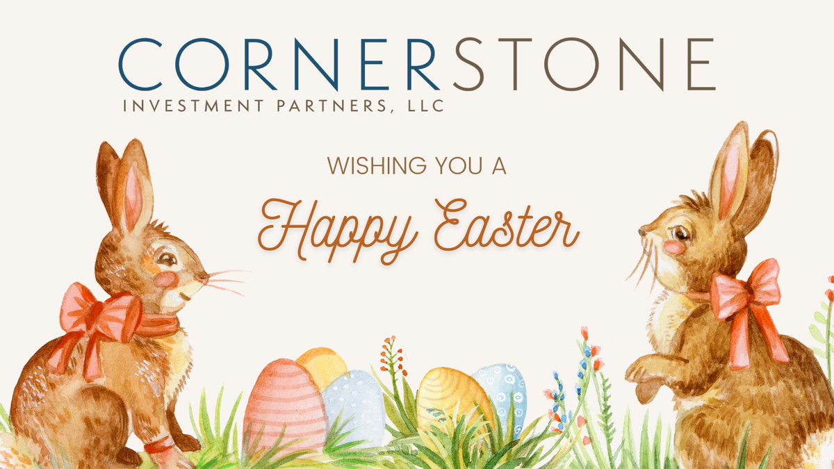 Happy Easter from Cornerstone Investment Partners!