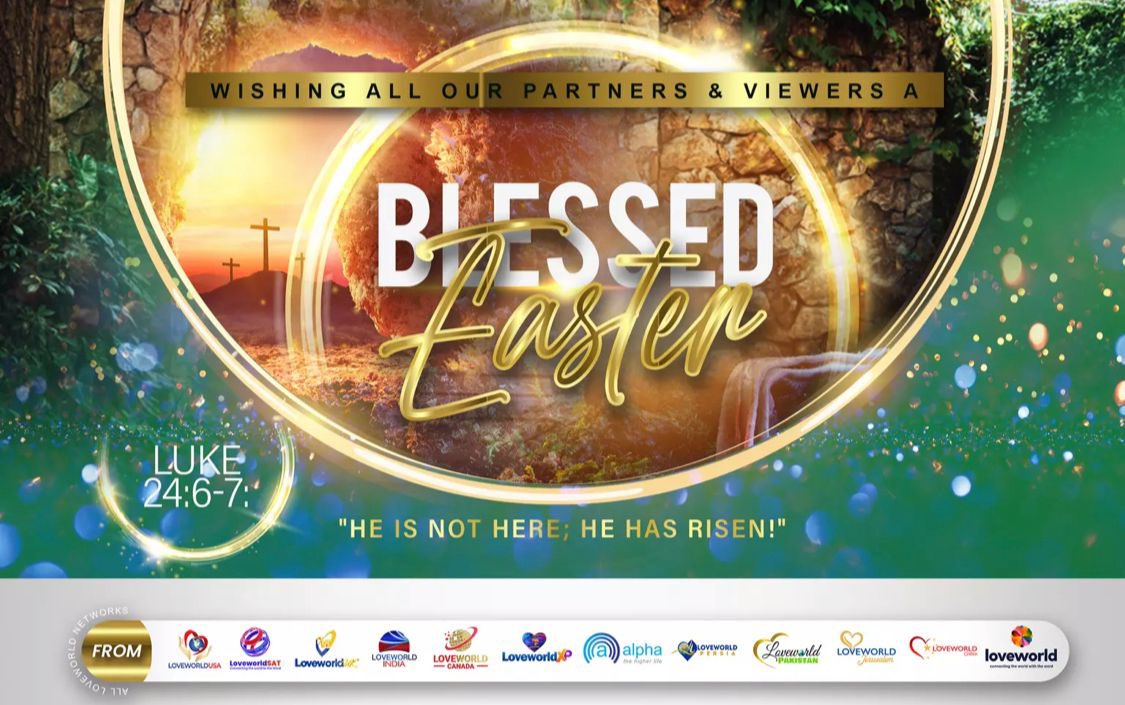 loveworldxp's tweet photo. From all of Us at the Loveworld Networks,😍😍 We are wishing all our beautiful partners a blessed Easter https://t.co/prBuu6KbUK