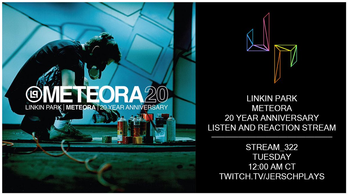 Jersch199's tweet photo. Going to be doing a reaction stream to Meteora20 this Tuesday at 12 AM! Tune in! #reactions #LinkinPark https://t.co/6fYJF2hBDO
