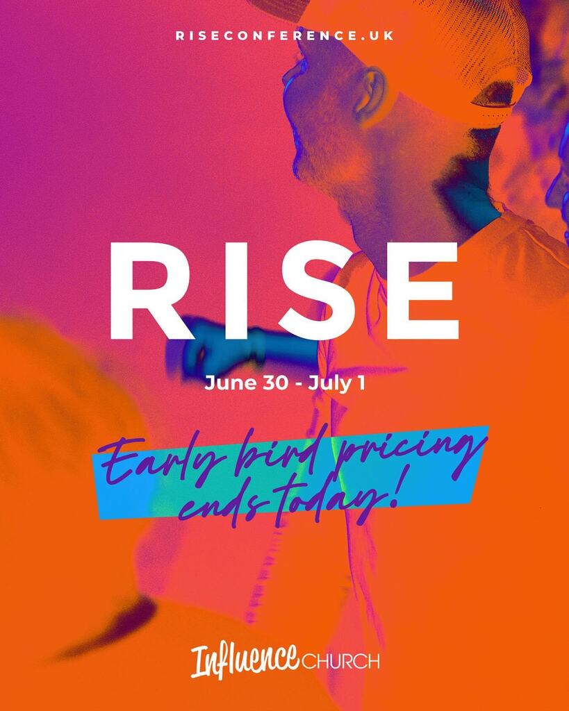 RISE Conference is still 12 weeks away, but our early-bird prices end TODAY! 

Don’t miss your chance to join for Rise at a hugely discounted price! 

Until midnight… 
£15 Adults 
£12 Youth 
£10 Kids 

For information &amp; tickets visit: www.riseconfere… instagr.am/p/Cq0UZi_Mdje/