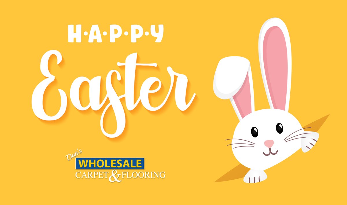 Happy Easter from the entire staff here at Dan's Wholesale Carpet &amp; Flooring! 🐰