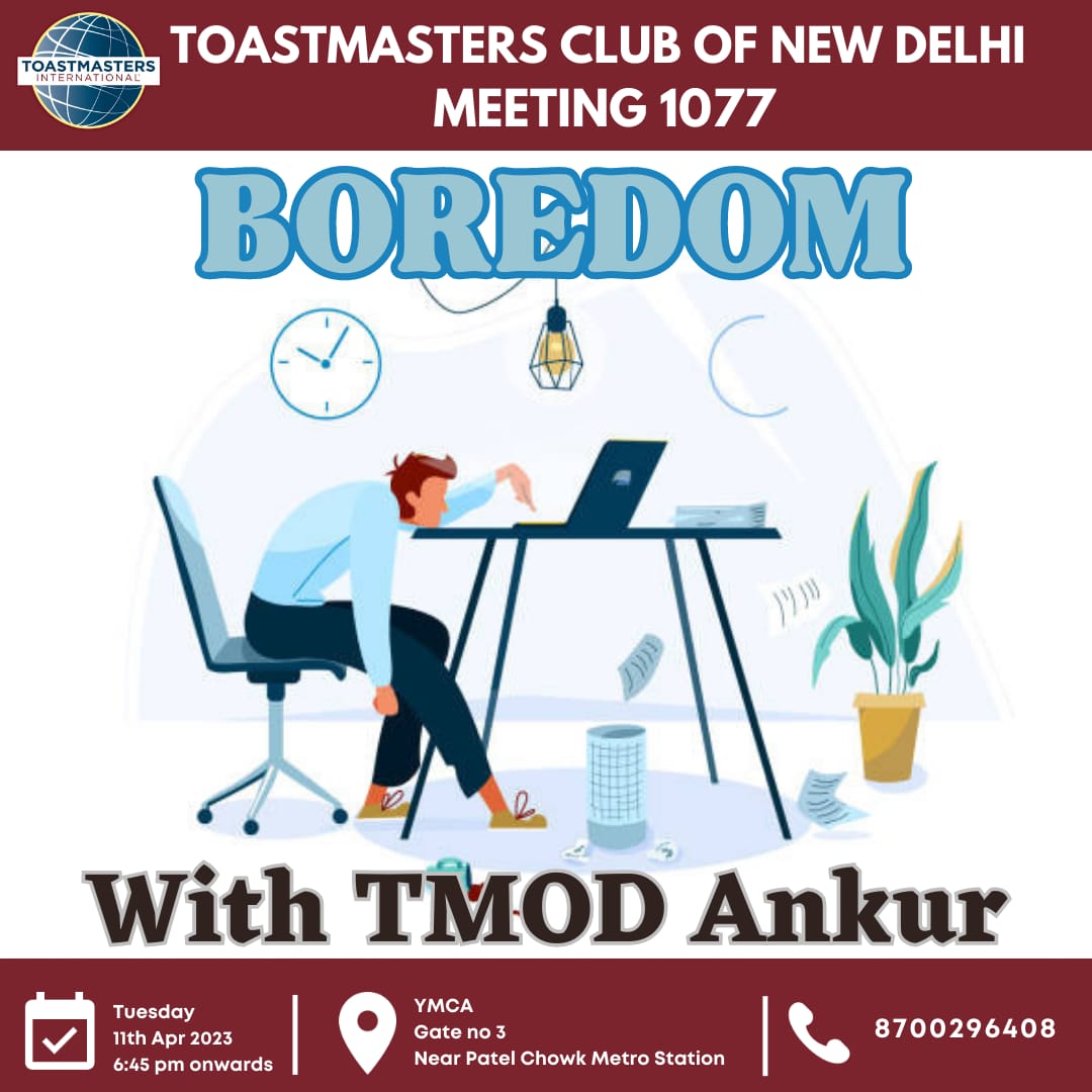 Bored of being bored? Find out what boredom actually is, why it happens, and what you can do to channel it into new projects.

So join us this Tuesday to reclaim your vacant time and learn to use it better with TMOD Ankur Oberai.