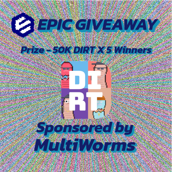 🪱Dirt Alert🪱

5 lucky people will each win 50K DIRT, thanks to our friends at @MultiWormsNFT.

To enter -

1⃣ Retweet this post
2⃣ Follow @EpicGalleryMTV &amp; @MultiWormsNFT 

Winners will be drawn on Apr 16. Good luck!
#nft <a href="/MultiVAC_Global/">MultiVAC</a> #MultiVAC $mtv $dirt #giveaway