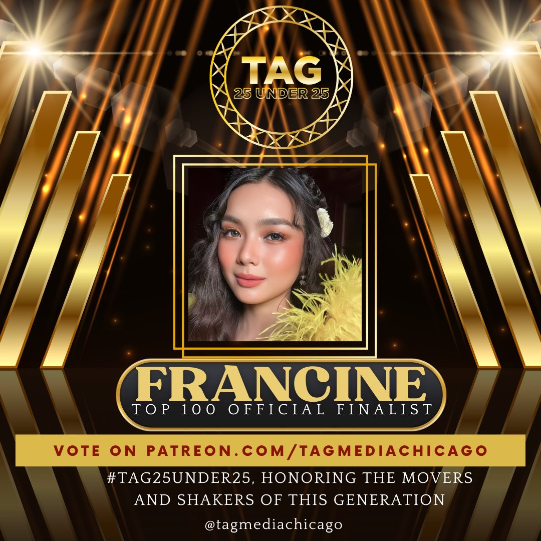 tagmediachicago's tweet photo. Congratulations to our FOURTH Patreon’s Choice WILDCARD @francinecarreld 💫

#FrancineDiaz will automatically FAST TRACK to our #TAG25Under25 Top 100 Official Finalists, ahead of the April 15 BIG announcement. 

‼️We’re down to the LAST 24 HOURS (cutoff: Apr 10, 11:59 PM, Philippine time) of NOMINATION, TAG Fam! This also means that we have just 1 (ONE) more Patreon’s Choice WILDCARD to uncover! He or she must have the highest nomination points gained from the Patreon app (simply search tagmediachicago to vote). 

The first 100 days of 2023 (Jan 1 to Apr 10 nomination period) will soon reveal your Top 100 Official Finalists of TAG 25 Under 25, honoring the movers & shakers of this generation. 

📣Now is your chance to accelerate your NPP (Nomination Points Power) on https://t.co/dI7856TO2p to support your fave celebrity idols, icons, & influencers. You hold the power in your hands, TAG Fam. 🔑 We’d be selecting 5 WILDCARDS with the most Patreon nomination points to FAST TRACK to our Top 100 Official Finalists. 

*He or she must be 25 years of age and under by January 1, 2023. One wildcard finalist will be revealed daily, leading up to the final countdown.

This year’s Top 25 batch of #TAG25Under25 will be honored with a plaque and featured on our first ever BILLBOARD in the heart of Chicago, IL USA 🇺🇸 this December.

📣 Revelation of the Top 100 Official Finalists: April 15, 2023