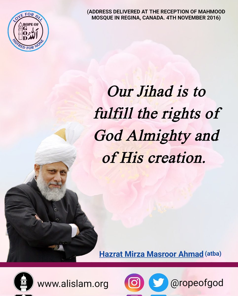 RopeOfGod's tweet photo. ➡ Our Jihad is to fulfill the rights of God Almighty and of His Creation. 
#IslamAhmadiyyat 
#VoiceOfCaliph https://t.co/7K0EpyPTmZ